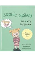 Sophie Spikey Has a Very Big Problem