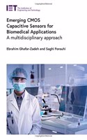 Emerging CMOS Capacitive Sensors for Biomedical Applications: A Multidisciplinary Approach
