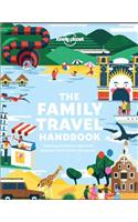Lonely Planet the Family Travel Handbook 1