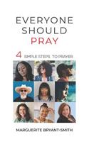 Everyone Should Pray