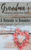 Grandma's Memoir from the Past