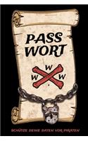 Passwort - Schütze Deine Daten Vor Piraten