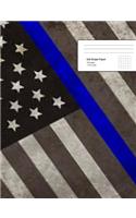 Thin Blue Line Composition Notebook: Thin Blue Line Composition Notebook, Law Enforcement Notebook, Cops Journal, Police Officers Notebook, 7.44 X 9.69 5 X 5 Graph Paper with 120 Pages 