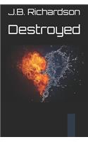 Destroyed