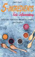 5-Ingredients Anti-Inflammatory