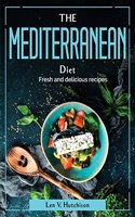 The Mediterranean Diet