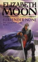 Surrender None: (Bk.1 Legacy of Gird)