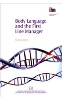 Body Language and the First Line Manager