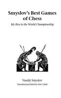 Smyslov's Best Games of Chess