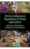 African Indigenous Vegetables in Urban Agriculture