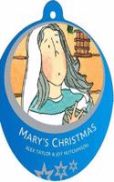 Mary's Christmas: (Bauble Books)