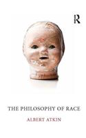 The Philosophy of Race
