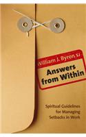 Answers from Within: Spiritual Guidelines for Managing Setbacks in Work