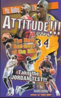 Yo, Baby, it's Attitude!!!