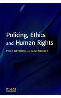 Policing, Ethics and Human Rights