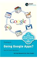 Thinking Of...Going Google Apps? Ask the Smart Questions
