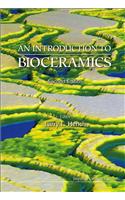Introduction to Bioceramics, an (2nd Edition)