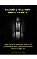 Breaking Free From Social Anxiety