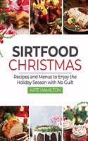 Sirtfood Christmas
