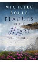 Plagues of the Heart