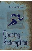 Chasing Redemption