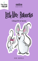 Little  Mice / Ratoncitos: A bilingual lift-the-flap book