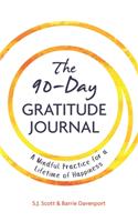 The 90-Day Gratitude Journal