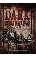 Dark Conjurings (Hardcover Library Edition)