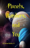 Planets, Numbers, and You
