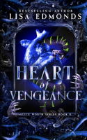 Heart of Vengeance (Alice Worth Book 6)