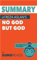 Summary of Reza Aslan's No God But God