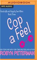 Cop a Feel