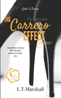 The Carrero Effect - The Promotion: Jake & Emma(1 Carrero)
