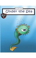 Under the Sea: Diary of a Crazy Sea Creature (Adventure Stories for Kids)