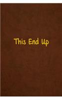 This End Up