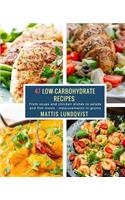 47 Low-Carbohydrate Recipes: From soups and chicken dishes to salads and fish meals - measurements in grams