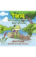 Tariq the Wee Little Frog'S Leap of Faith