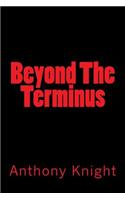 Beyond The Terminus