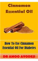 Cinnamon Essential Oil