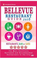 Bellevue Restaurant Guide 2018