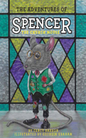 Adventures of Spencer the Church Mouse