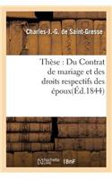 Thèse: Du Contrat de Mariage Et Des Droits Respectifs Des Époux
