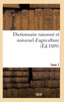 Dictionnaire Raisonné Et Universel d'Agriculture- Tome 7