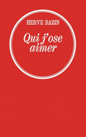 Qui J Ose Aimer