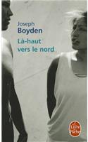 Là-Haut Vers Le Nord