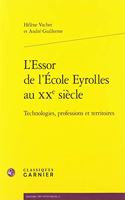L'Essor de l'Ecole Eyrolles Au Xxe Siecle
