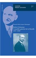 Robert Schuman - Conseiller Général de la Moselle - 1937-1949