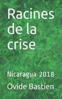 Racines de la crise