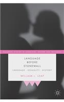 Language Before Stonewall