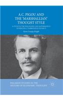 A.C. Pigou and the 'Marshallian' Thought Style